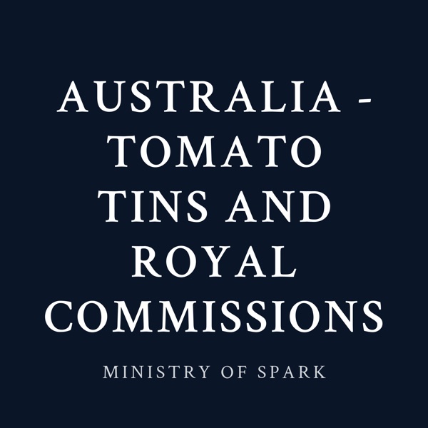 Cover of AUSTRALIA - TOMATO TINS AND ROYAL COMMISSIONS