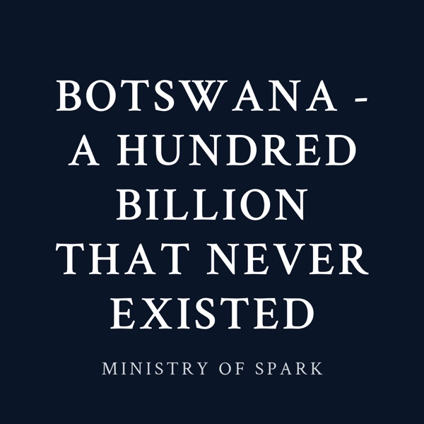 Cover of BOTSWANA - A HUNDRED BILLION THAT NEVER EXISTED