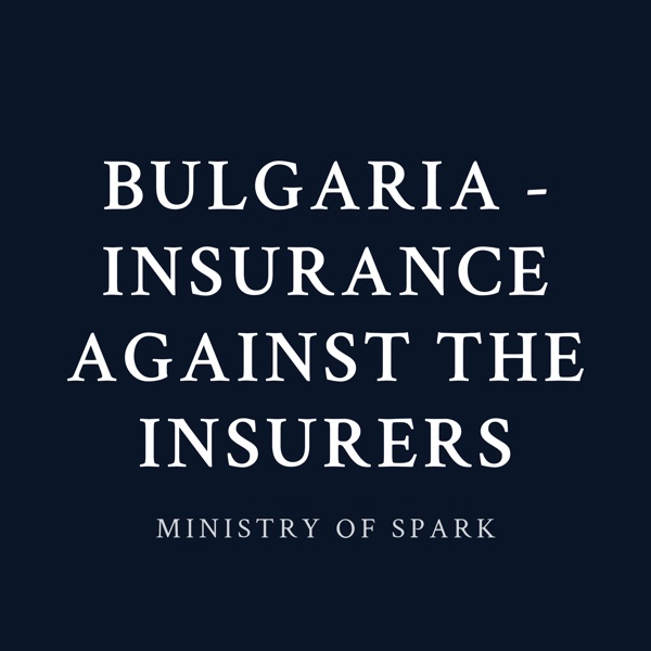 Cover of BULGARIA - INSURANCE AGAINST THE INSURERS