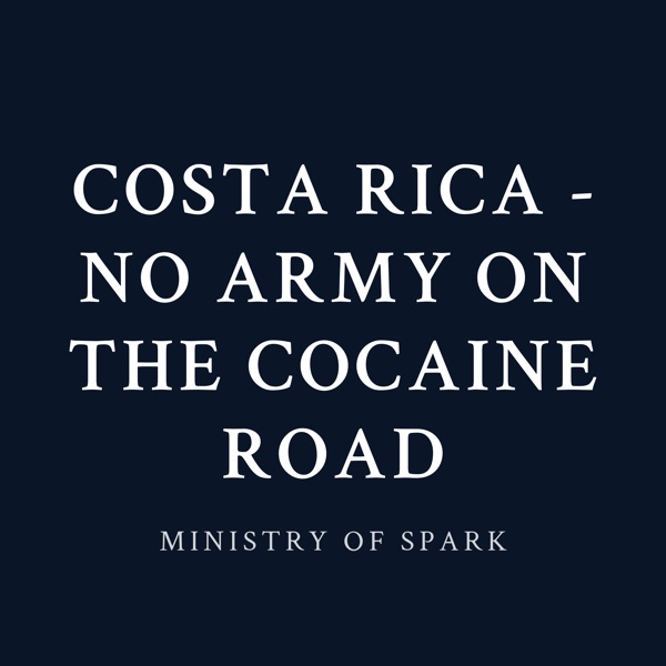 Cover of COSTA RICA - NO ARMY ON THE COCAINE ROAD