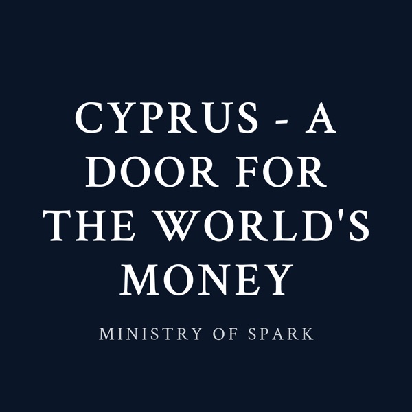 Cover of CYPRUS - A DOOR FOR THE WORLD'S MONEY