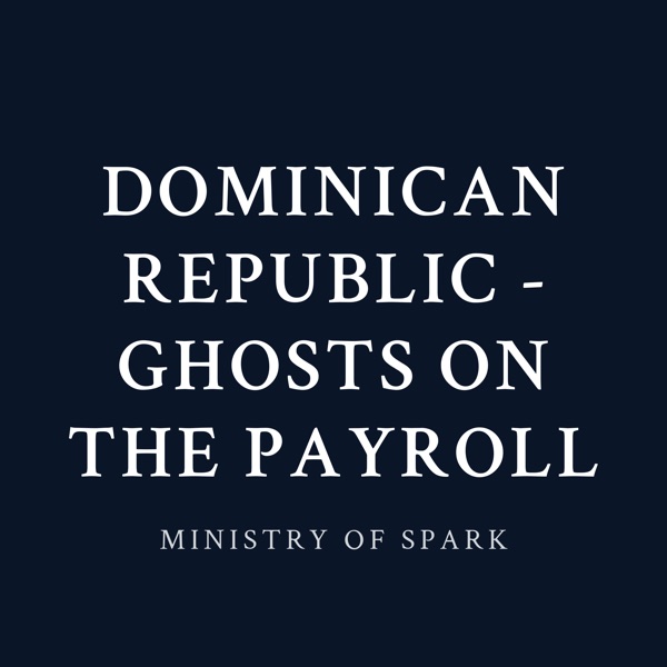 Cover of DOMINICAN REPUBLIC - GHOSTS ON THE PAYROLL