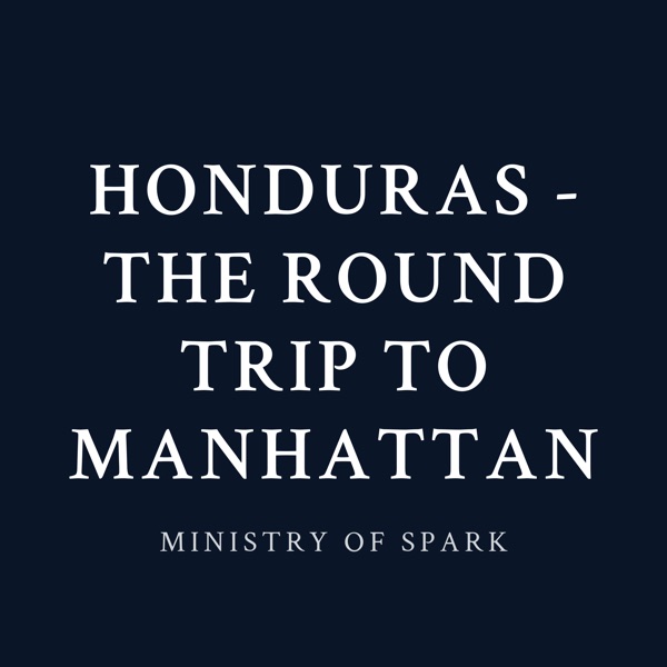 Cover of HONDURAS - THE ROUND TRIP TO MANHATTAN