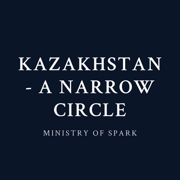 Cover of KAZAKHSTAN - A NARROW CIRCLE