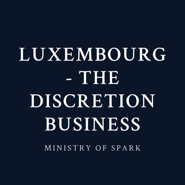 Cover of LUXEMBOURG - THE DISCRETION BUSINESS
