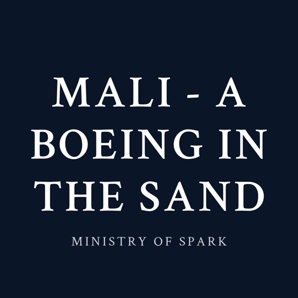 Cover of MALI - A BOEING IN THE SAND
