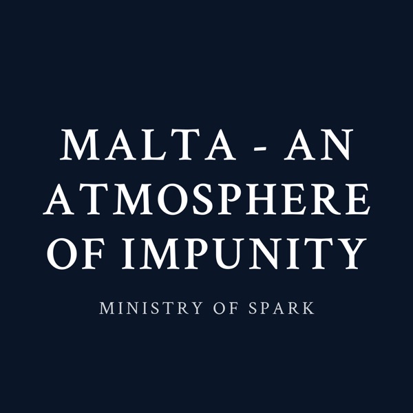 Cover of MALTA - AN ATMOSPHERE OF IMPUNITY