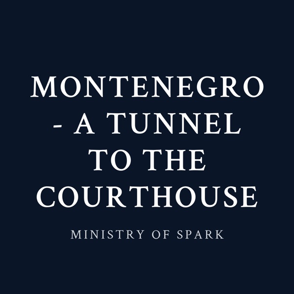 Cover of MONTENEGRO - A TUNNEL TO THE COURTHOUSE