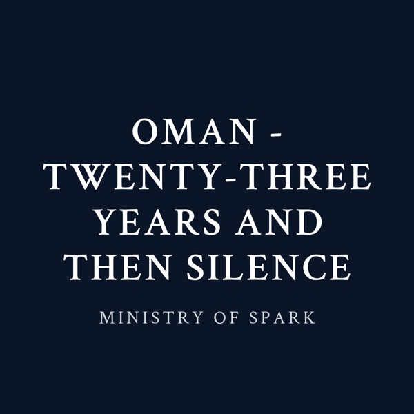 Cover of OMAN - TWENTY-THREE YEARS AND THEN SILENCE