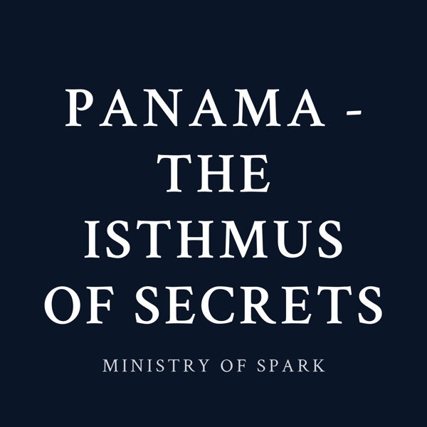 Cover of PANAMA - THE ISTHMUS OF SECRETS