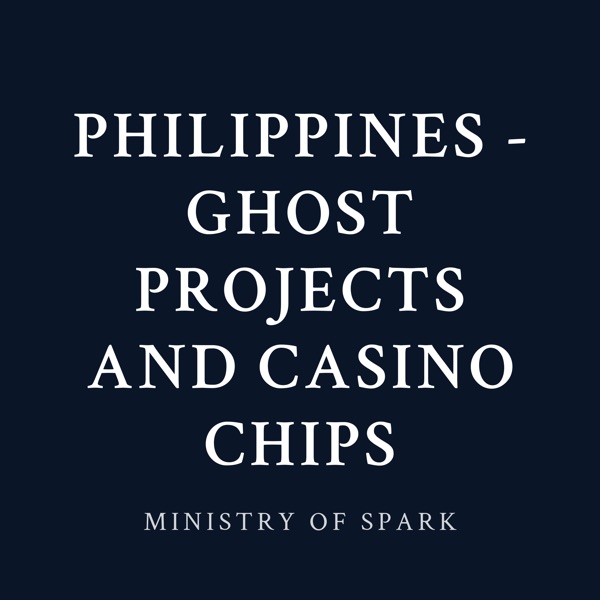 Cover of PHILIPPINES - GHOST PROJECTS AND CASINO CHIPS