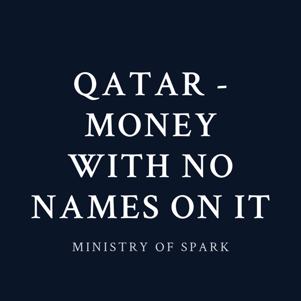 Cover of QATAR - MONEY WITH NO NAMES ON IT