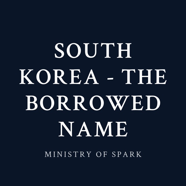 Cover of SOUTH KOREA - THE BORROWED NAME