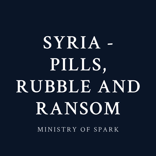Cover of SYRIA - PILLS, RUBBLE AND RANSOM