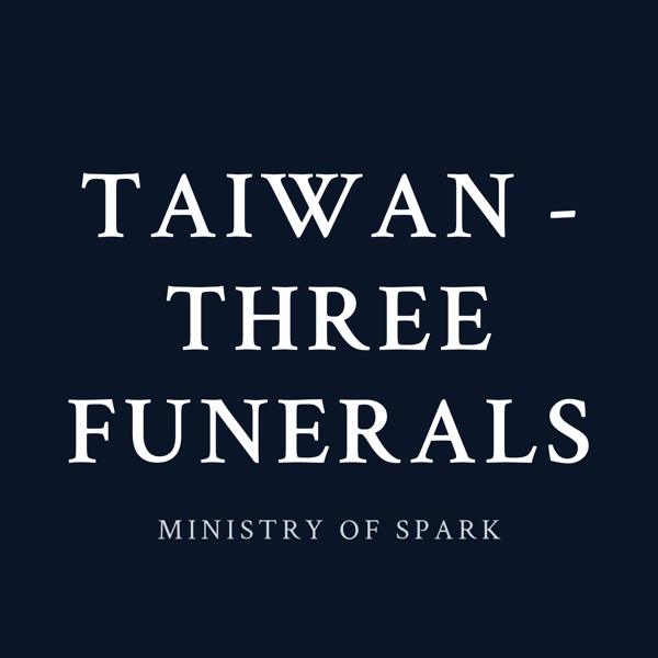 Cover of TAIWAN - THREE FUNERALS