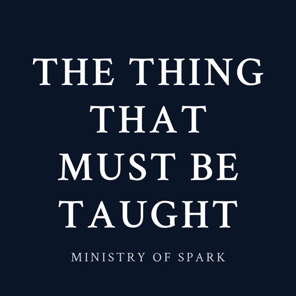 Cover of THE THING THAT MUST BE TAUGHT
