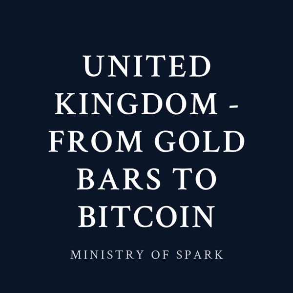 Cover of UNITED KINGDOM - FROM GOLD BARS TO BITCOIN